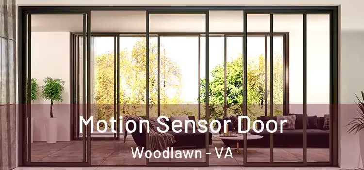  Motion Sensor Door Woodlawn - VA