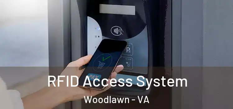  RFID Access System Woodlawn - VA