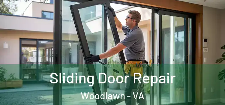 Sliding Door Repair Woodlawn - VA