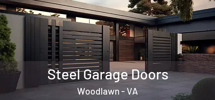 Steel Garage Doors Woodlawn - VA